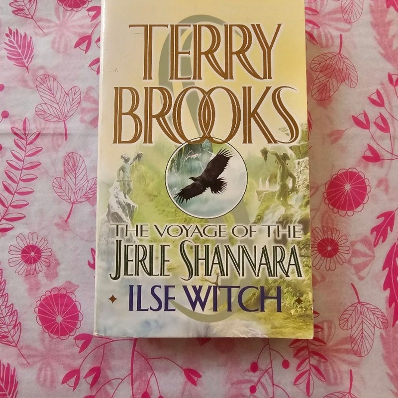 Isle Witch: The Voyage of The Jerle Shannara #1 By Terry Brooks 