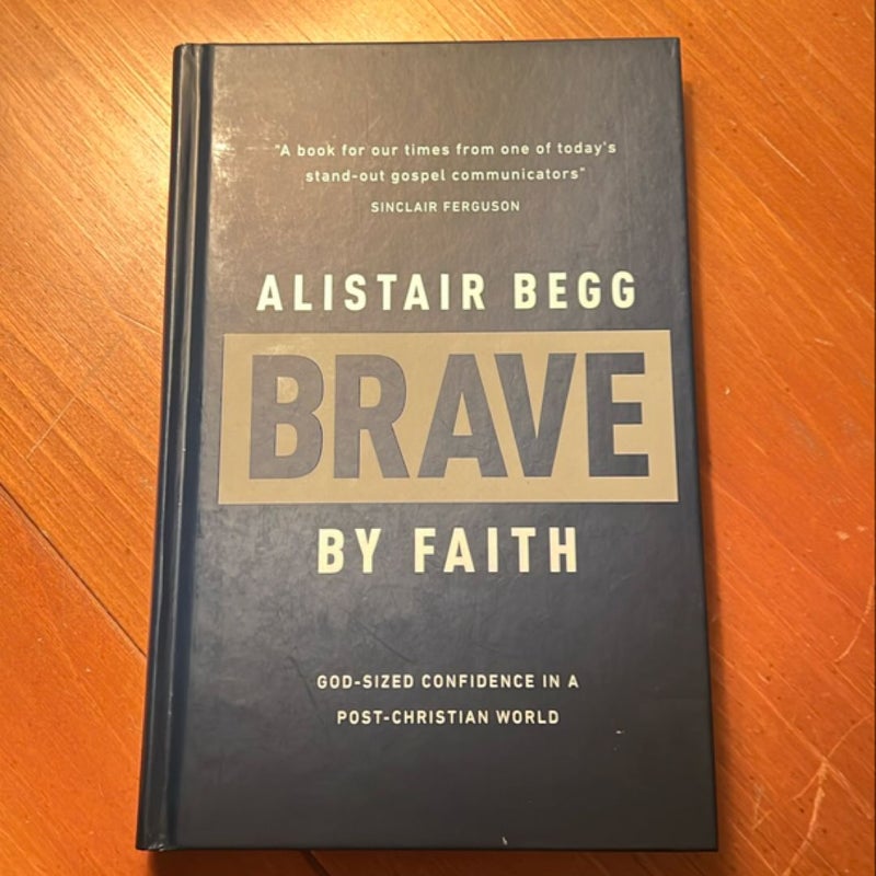 Brave by Faith