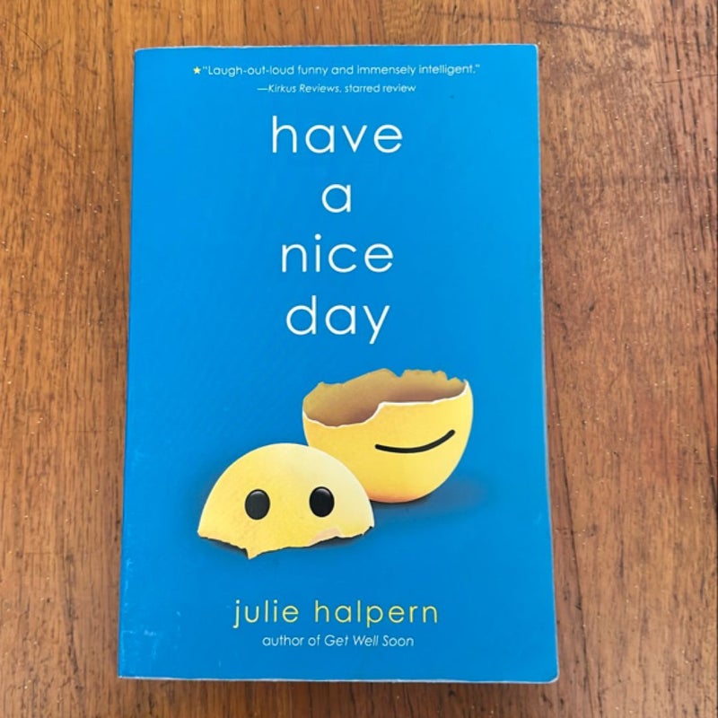 Have a Nice Day