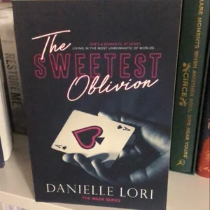 The Sweetest Oblivion