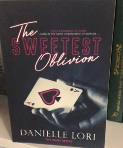 The Sweetest Oblivion