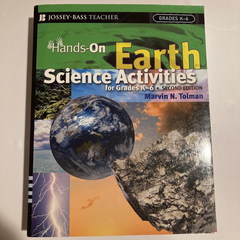 Hands On Earth Science Activities for Grades K-6