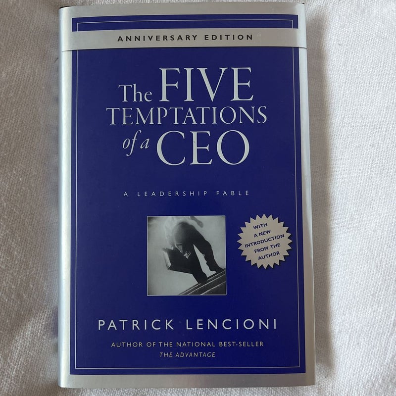 The Five Temptations of a CEO