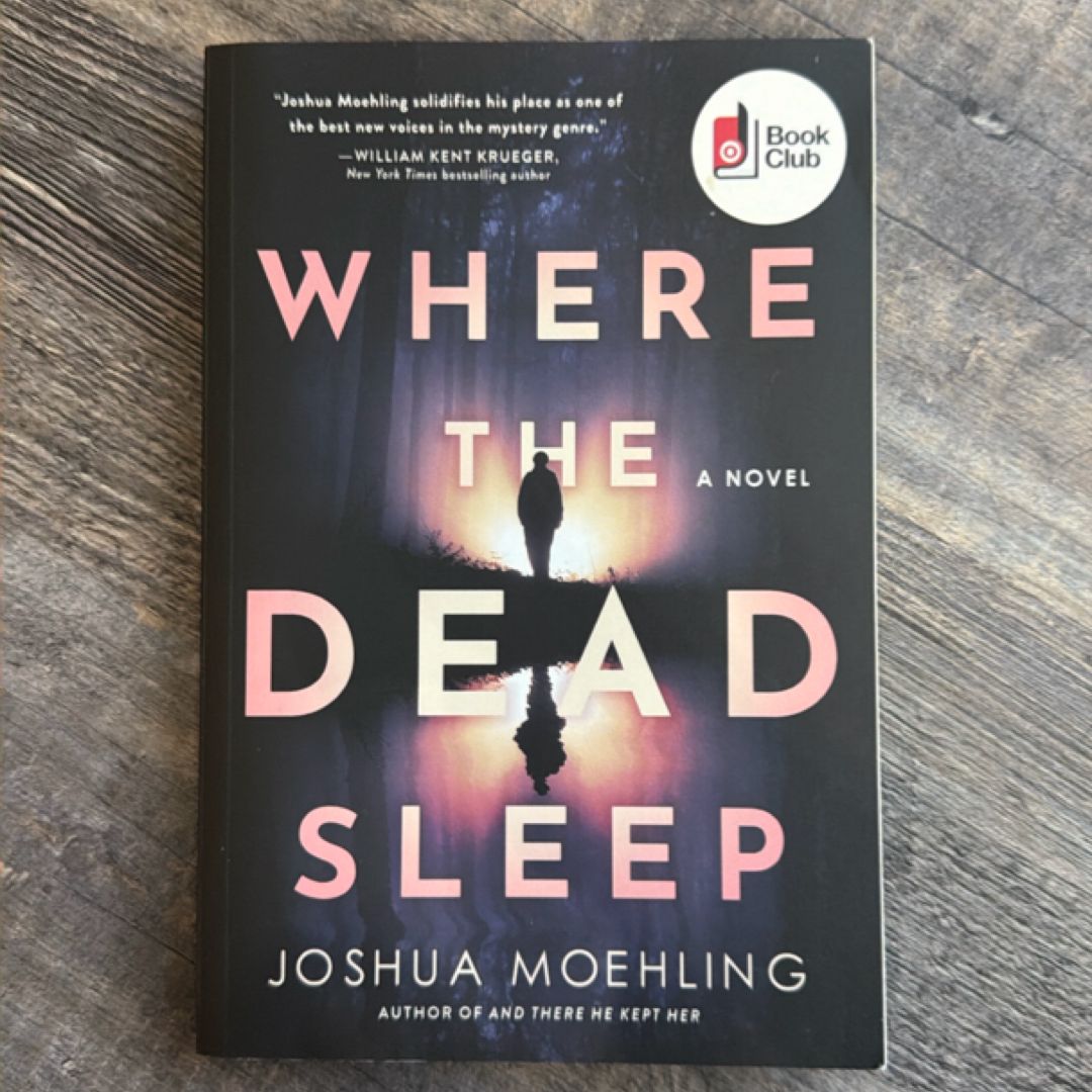 Where The Dead Sleep: A Novel (bce)