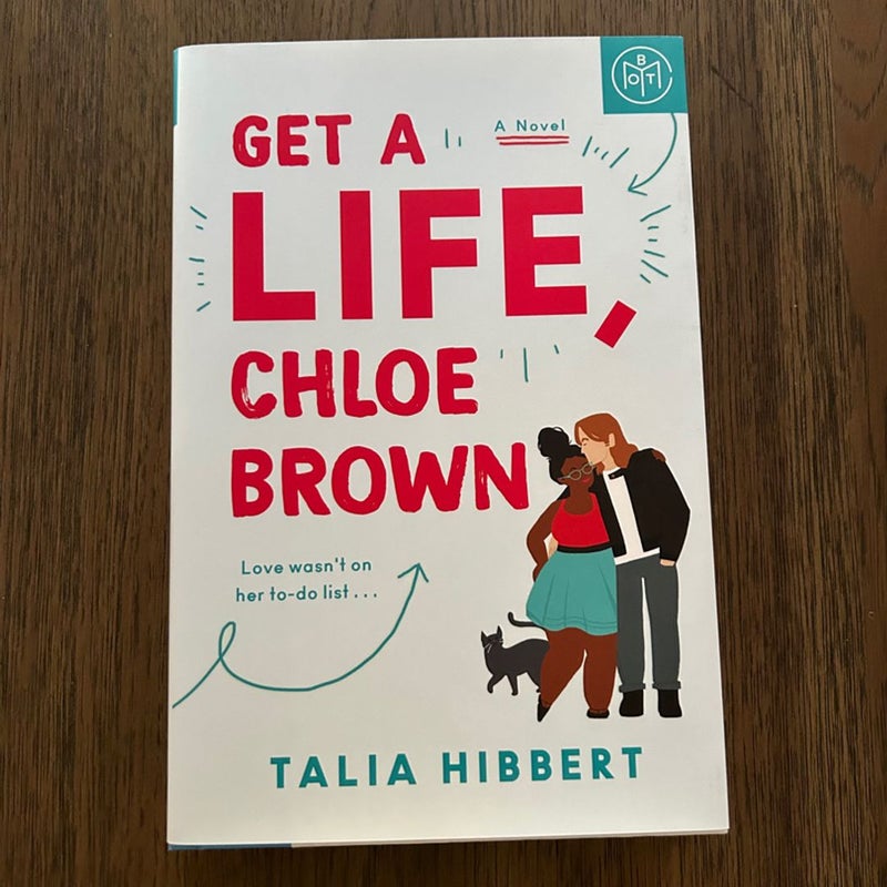 Get A Life, Chloe Brown