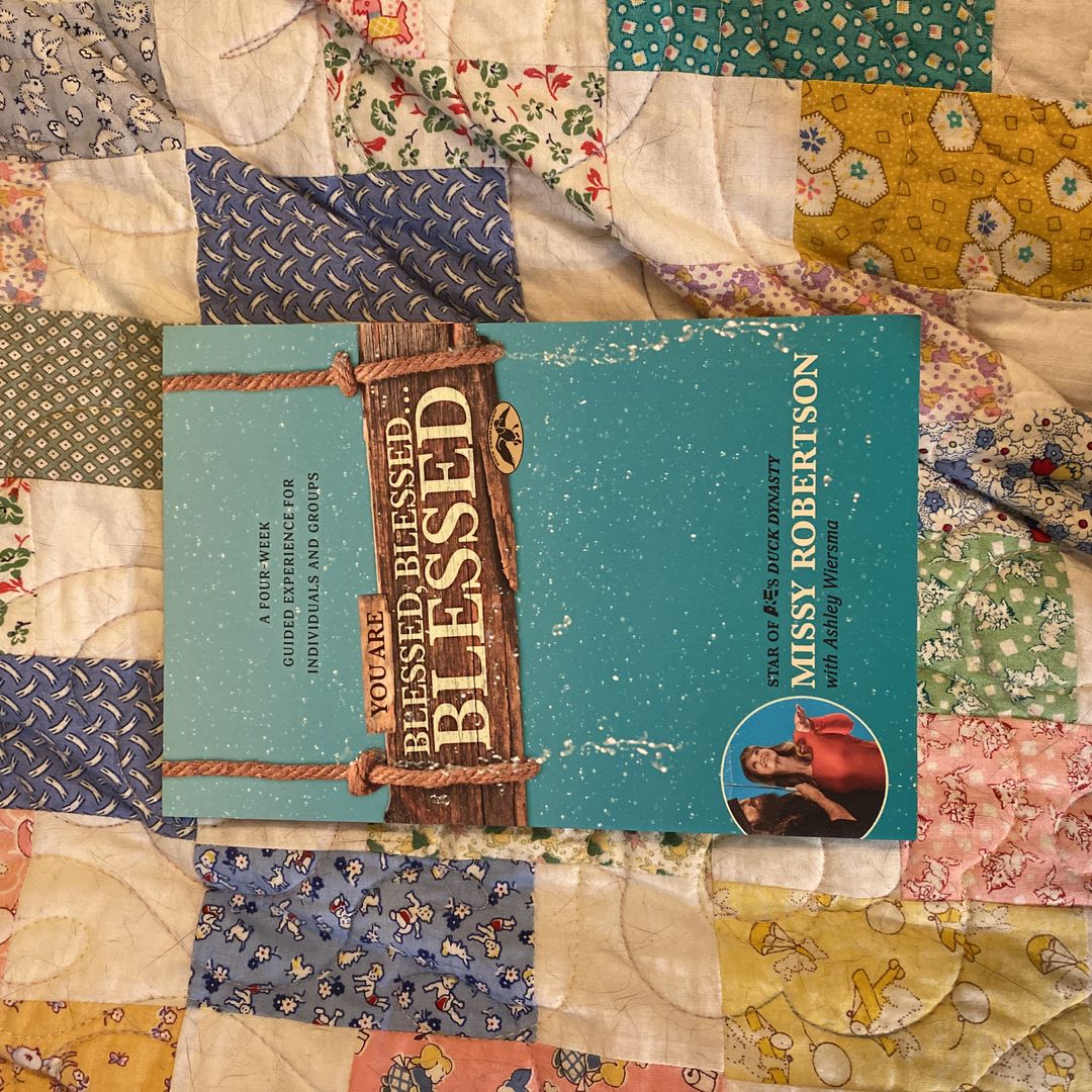 You Are Blessed, Blessed ... Blessed