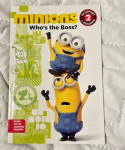 Minions: Who's the Boss?