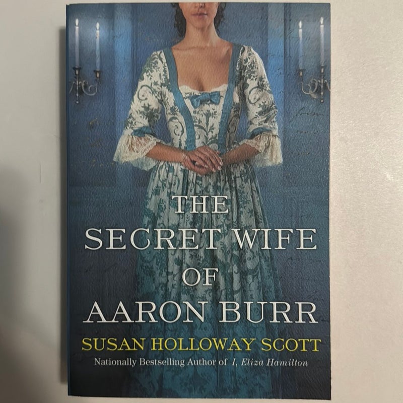 The Secret Wife of Aaron Burr