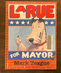 LaRue For Mayor