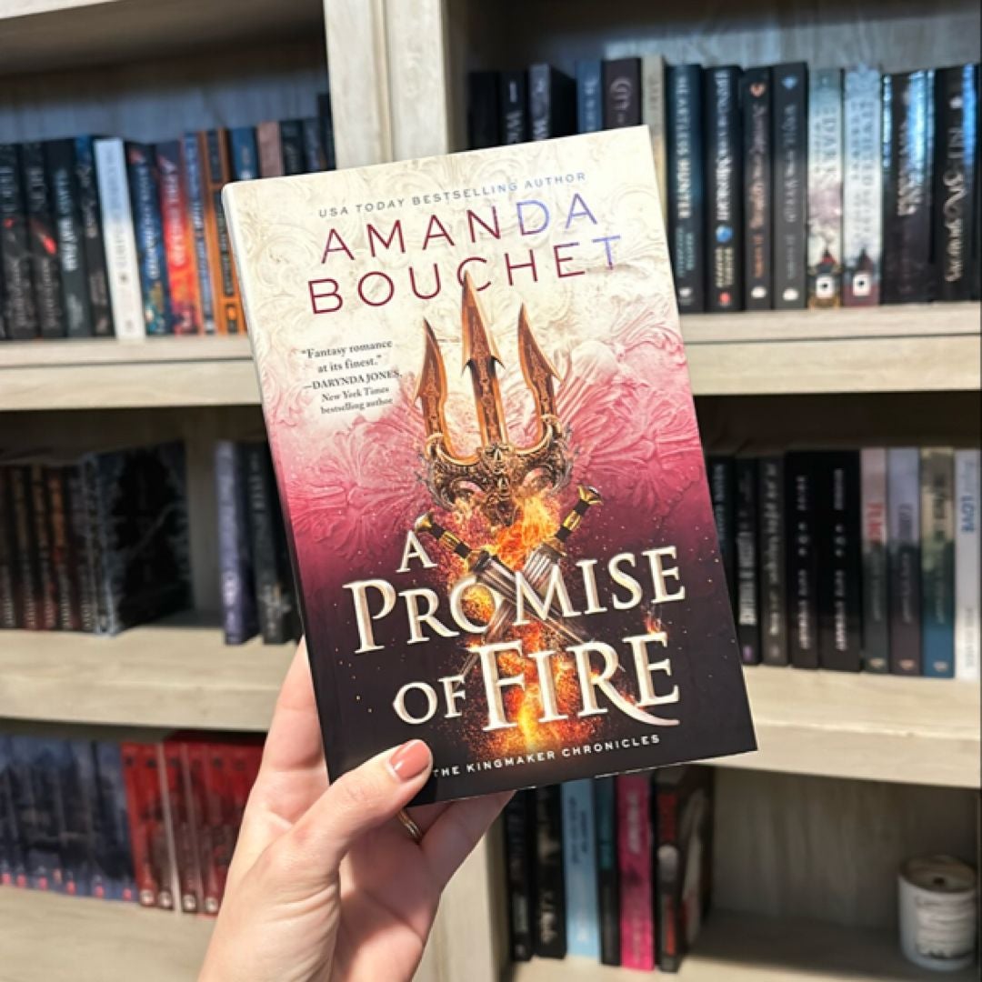 A Promise of Fire