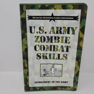 U. S. Army Zombie Combat Skills