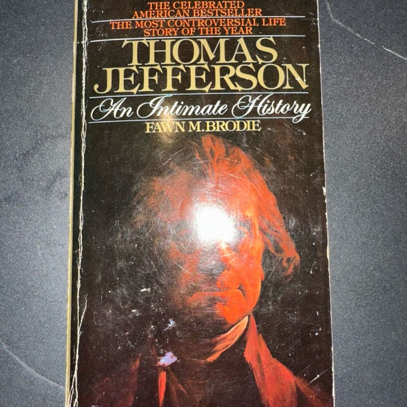 Thomas Jefferson:  An Intimate History