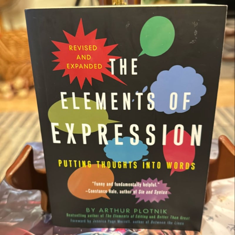 The Elements of Expression Revised and Expanded Version 