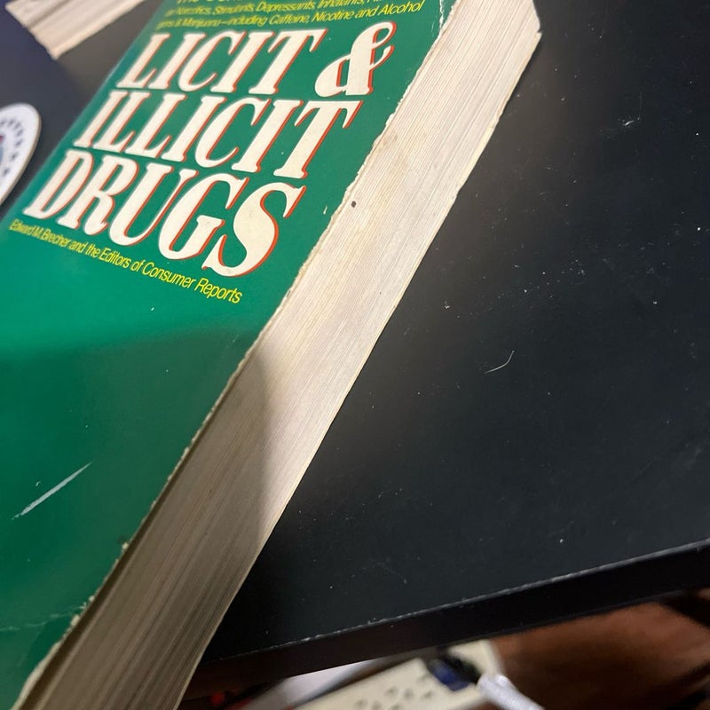 Licit and Illicit Drugs Paperback Book