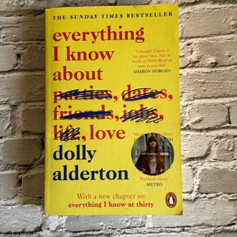Everything I Know about Love