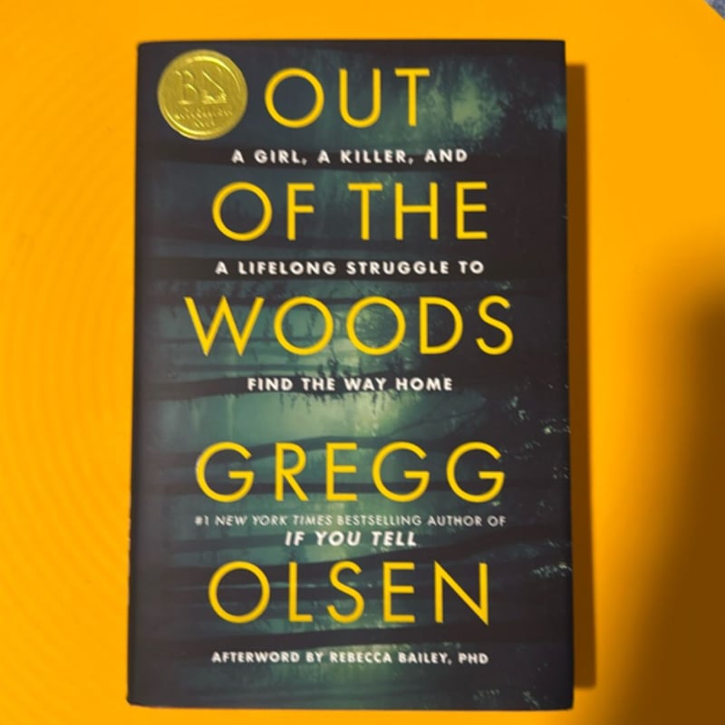 Out of the Woods