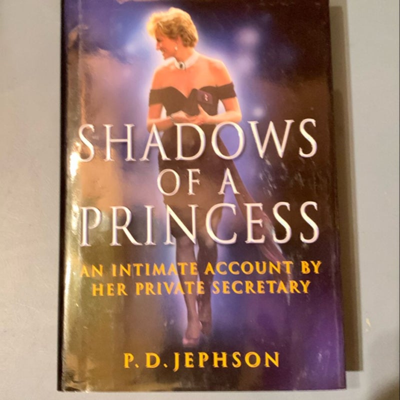 Shadows of a Princess Diana, Princess of Wales