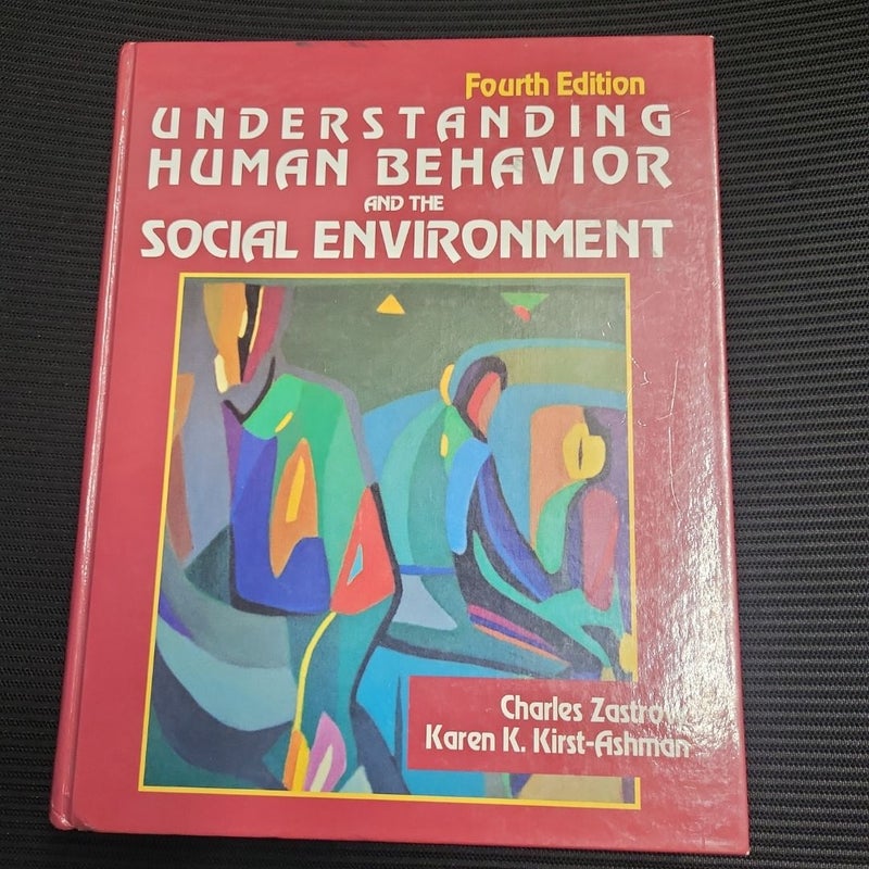 Understanding Human Behavior and the Social Environment