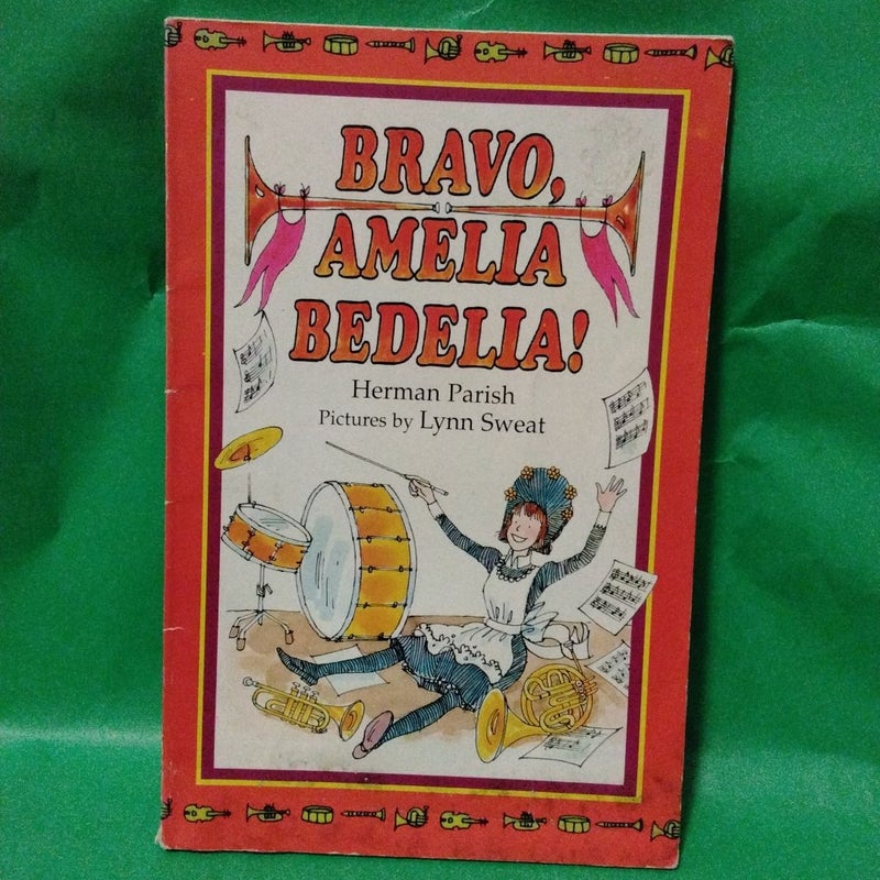 Bravo, Amelia Bedelia!