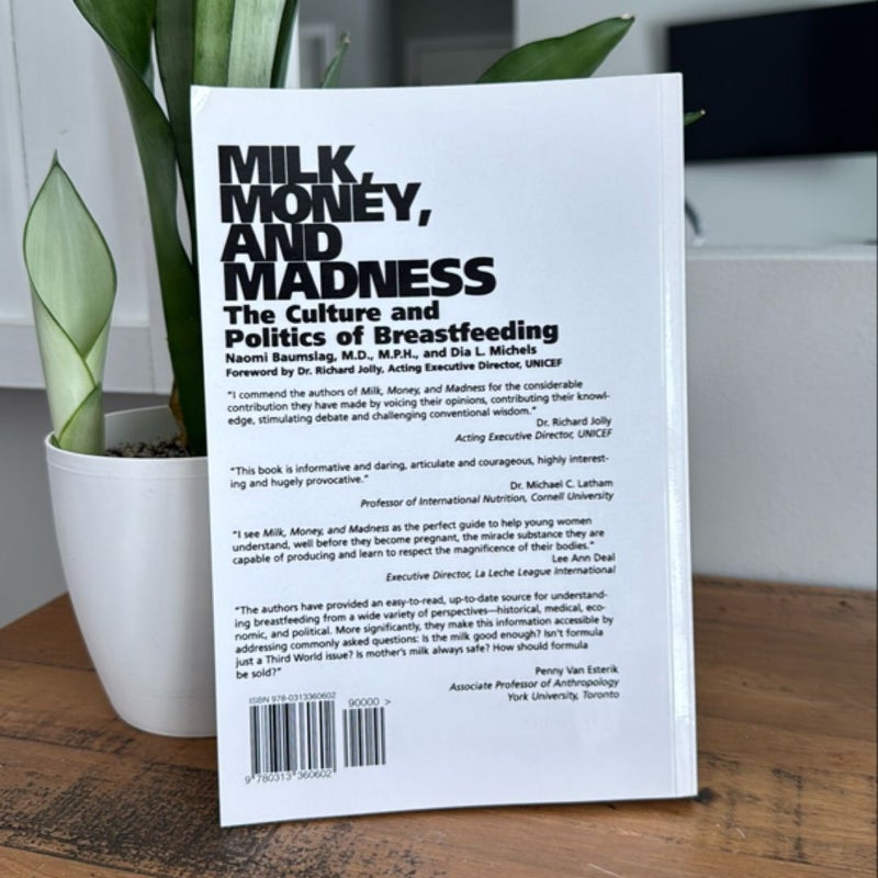 Milk, Money, and Madness