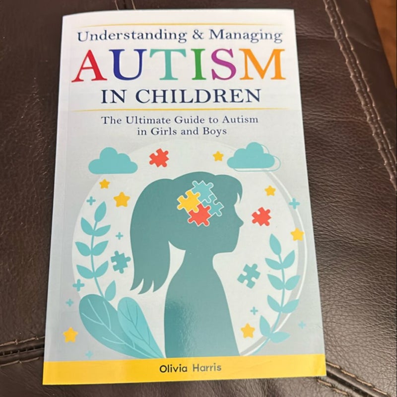 Understanding and Managing Autism in Children