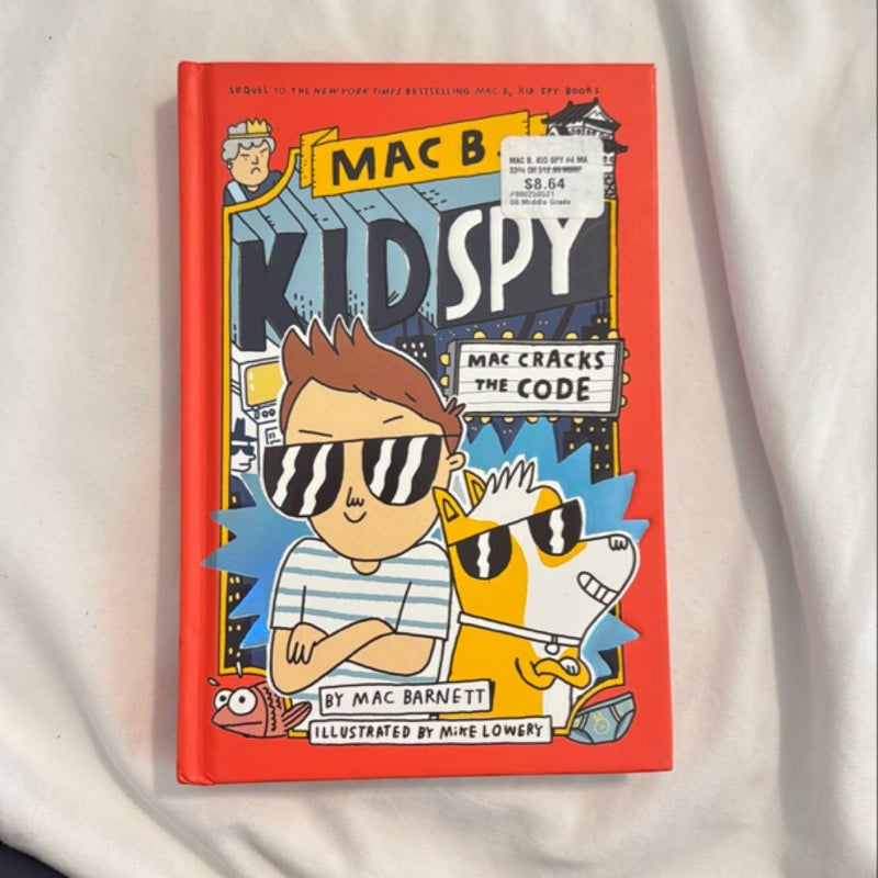 Mac Cracks the Code (Mac B. , Kid Spy #4)