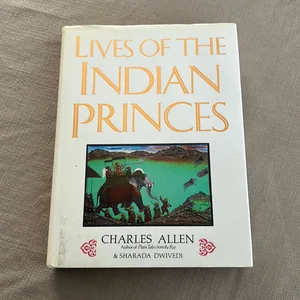 Lives of the Indian Princes