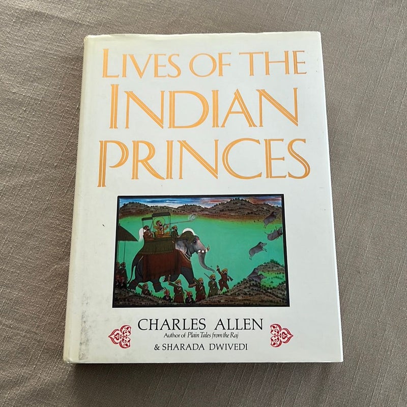 Lives of the Indian Princes