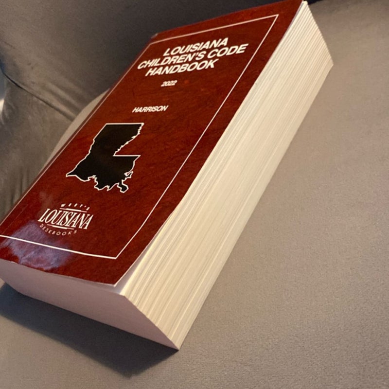 Louisiana Children’s Code Handbook 2022