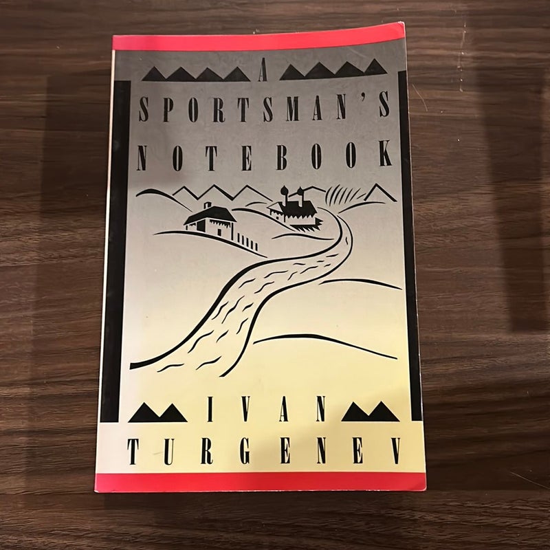 A Sportsman’s Notebook