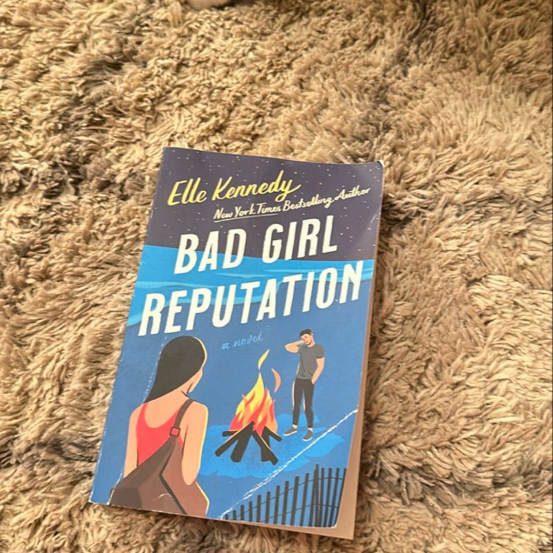 Bad Girl Reputation