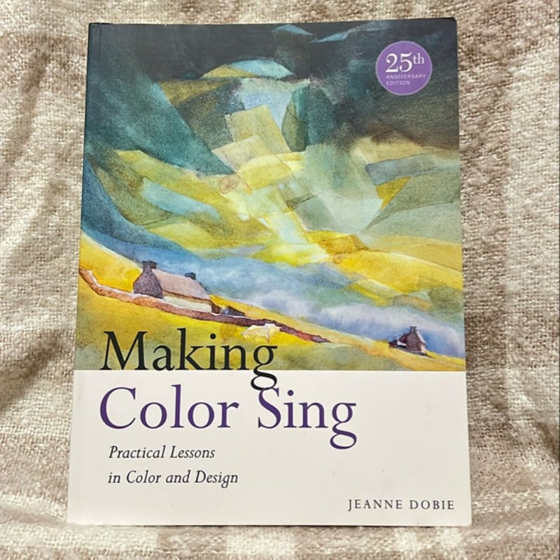 Making Color Sing, 25th Anniversary Edition