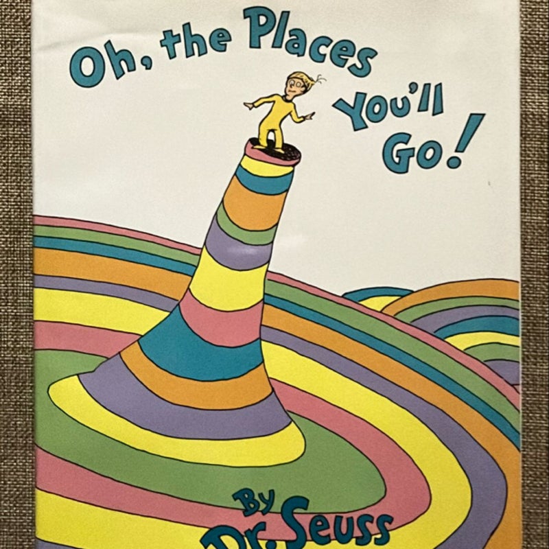 Oh, the Places You’ll Go!