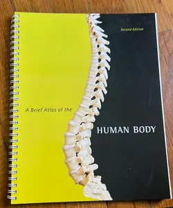 A Brief Atlas of the Human Body