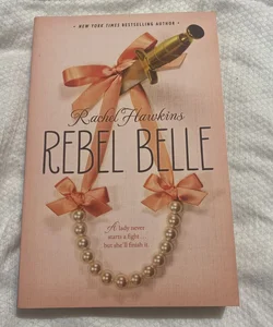 Rebel Belle *Signed*