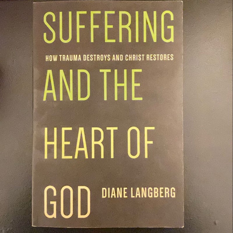 Suffering and the Heart of God