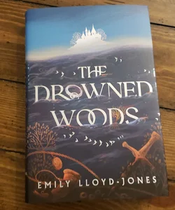 The Drowned Woods (signed Illumicrate exclusive)