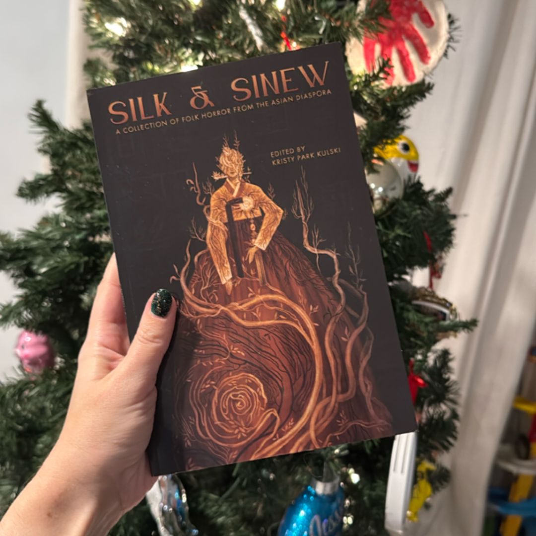 Silk and Sinew