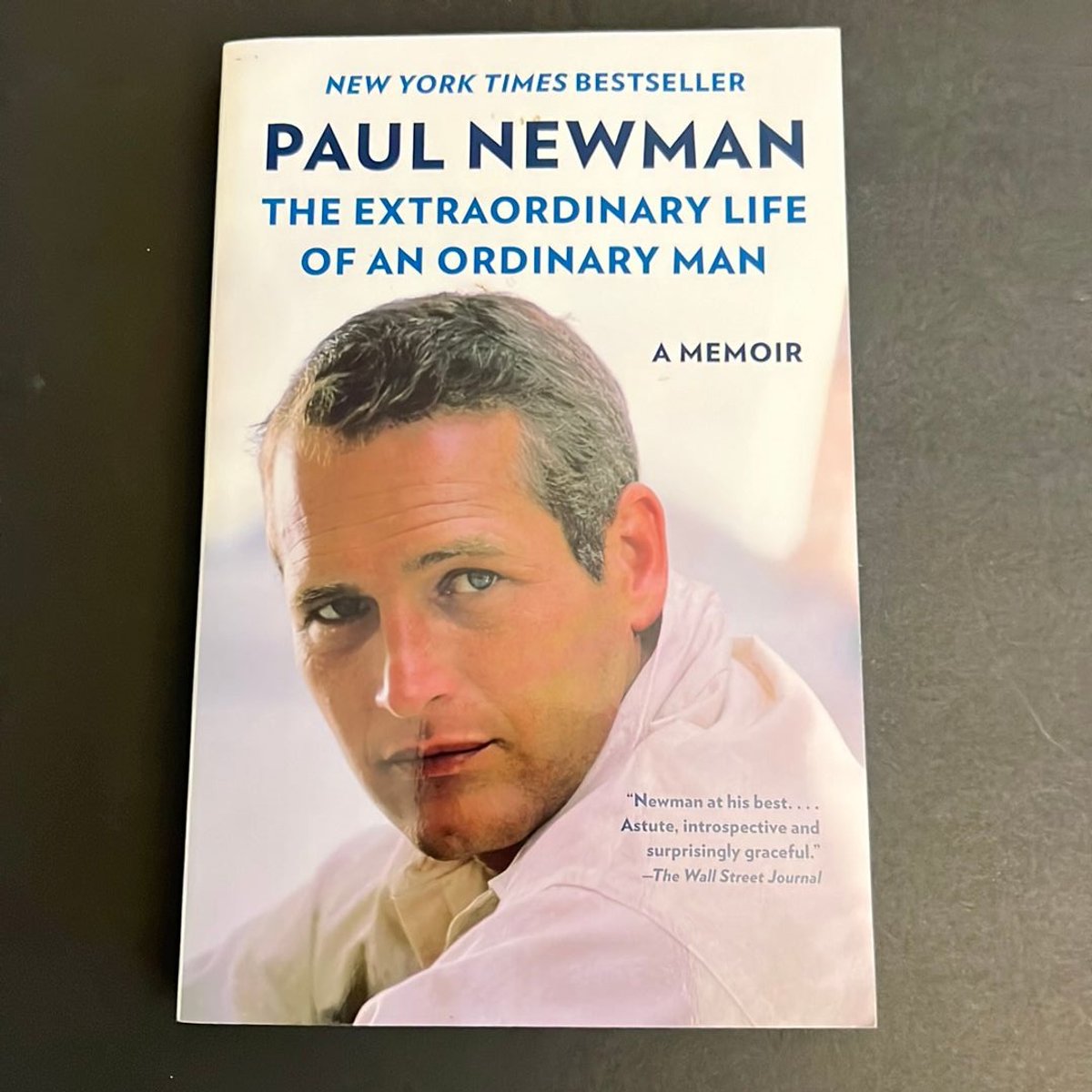 The Extraordinary Life of an Ordinary Man by Paul Newman, Melissa ...