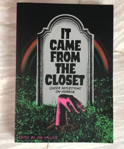 It Came from the Closet