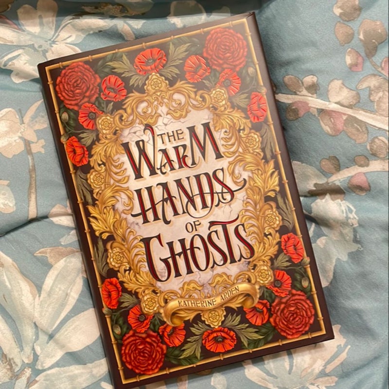 The Warm Hands of Ghosts (Owlcrate Signed Edition)