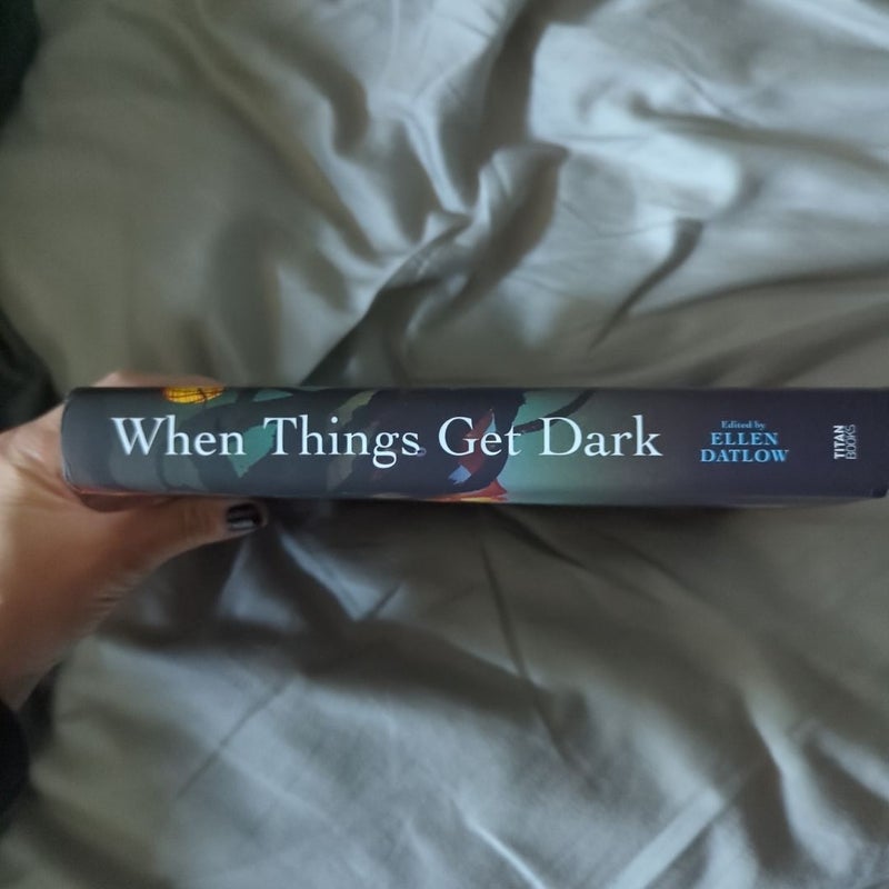 When Things Get Dark