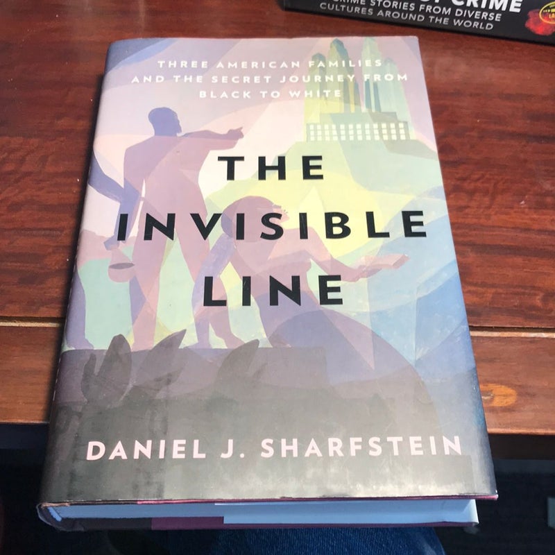 First edition/1st * The Invisible Line