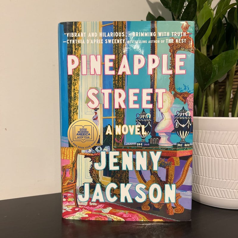 Pineapple Street: A GMA Book Club Pick (A Novel)