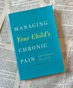 Managing Your Child's Chronic Pain