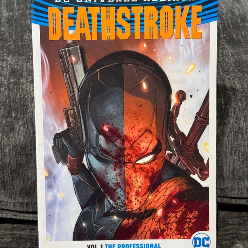 Deathstroke Vol. 1: the Professional (Rebirth)