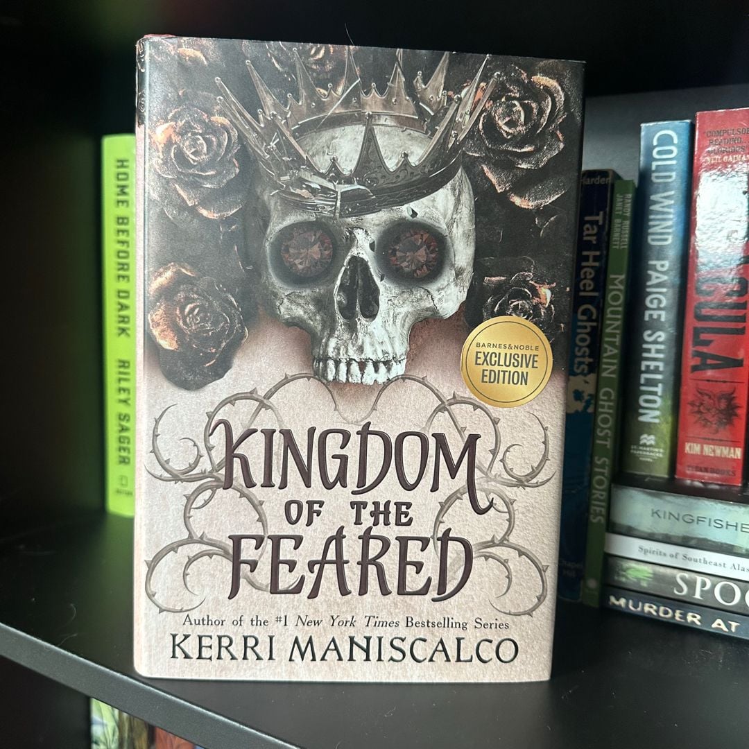 Kingdom of the Feared (Barnes & Noble Exclusive Edition) by Kerri ...