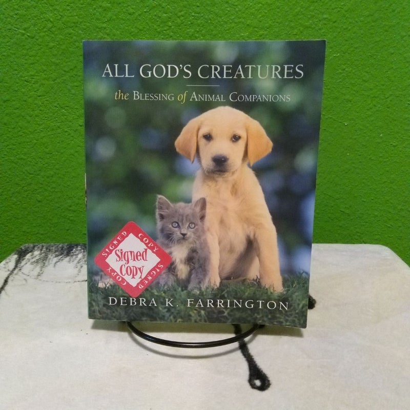 Signed - All God's Creatures