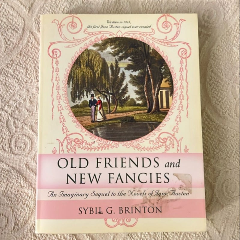 Old Friends and New Fancies