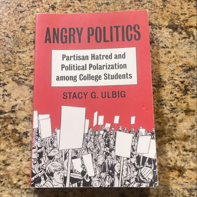 Angry Politics